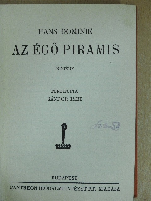 Hans Dominik - Az égő piramis [antikvár]