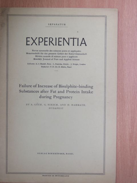 A. Goth - Failure of Increase of Bisulphite-binding Substances after Fat and Protein Intake during Pregnancy [antikvár]