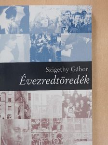 Szigethy Gábor - Évezredtöredék [antikvár]