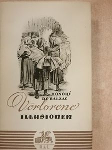 Honoré de Balzac - Verlorene Illusionen [antikvár]