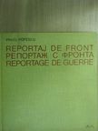 Pavel Popescu - Reportaj de front/Reportage de guerre [antikvár]