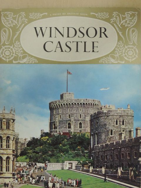 B. J. W. Hill - The History and Treasures of Windsor Castle [antikvár]