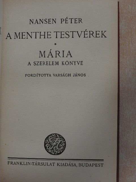 Nansen Péter - A Menthe testvérek/Mária [antikvár]
