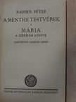 Nansen Péter - A Menthe testvérek/Mária [antikvár]