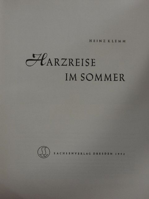 Heinz Klemm - Harzreise im Sommer [antikvár]