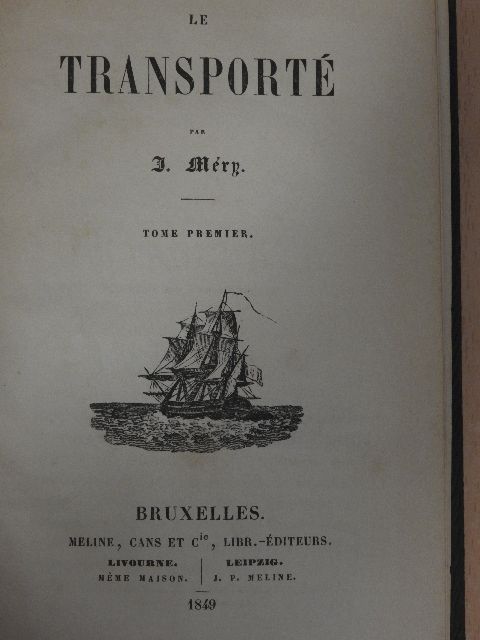 J. Méry - Le Transporté I-II. [antikvár]