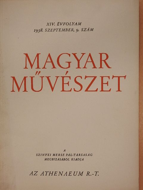 Genthon István - Magyar Művészet 1938/9. [antikvár]