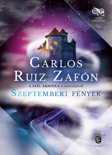 CARLOS RUIZ ZAFÓN - Szeptemberi fények [eKönyv: epub, mobi]