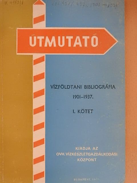 Abzinger Gyula - Vízföldtani bibliográfia 1901-1937. I. [antikvár]