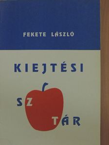 Fekete László - Kiejtési szótár [antikvár]