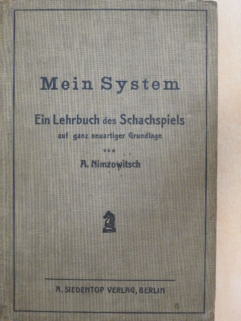 A. Nimzowitsch - Mein System [antikvár]