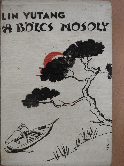 Lin Yutang - A bölcs mosoly [antikvár]