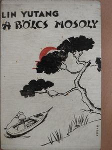 Lin Yutang - A bölcs mosoly [antikvár]