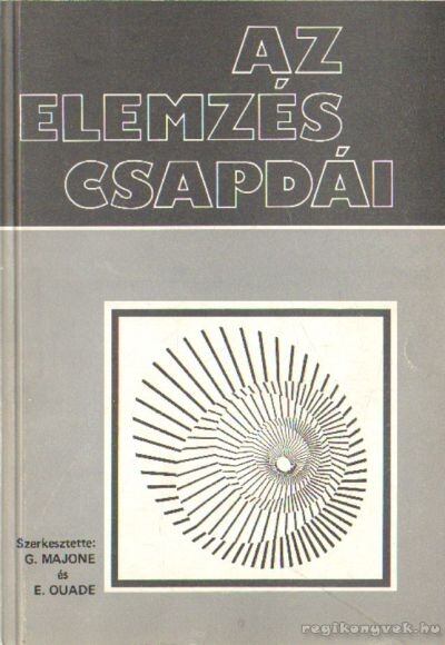 Giandomenico Majone, Edward S. Quade - Az elemzés csapdái [antikvár]