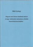 Réti György - Hogyan nem lettem akadémiai doktor (avagy: kukkantás tudományos életünk boszorkánykonyhájába) [antikvár]