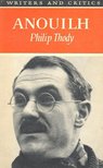 THODY, PHILIP - Anouilh [antikvár]