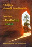 Tadeusz Dajczer - A hit fényében a harmadik évezred küszöbén [antikvár]