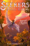 Alexandra Ott - Seekers of the Wild Realm 2: Legend of the Realm [antikvár]