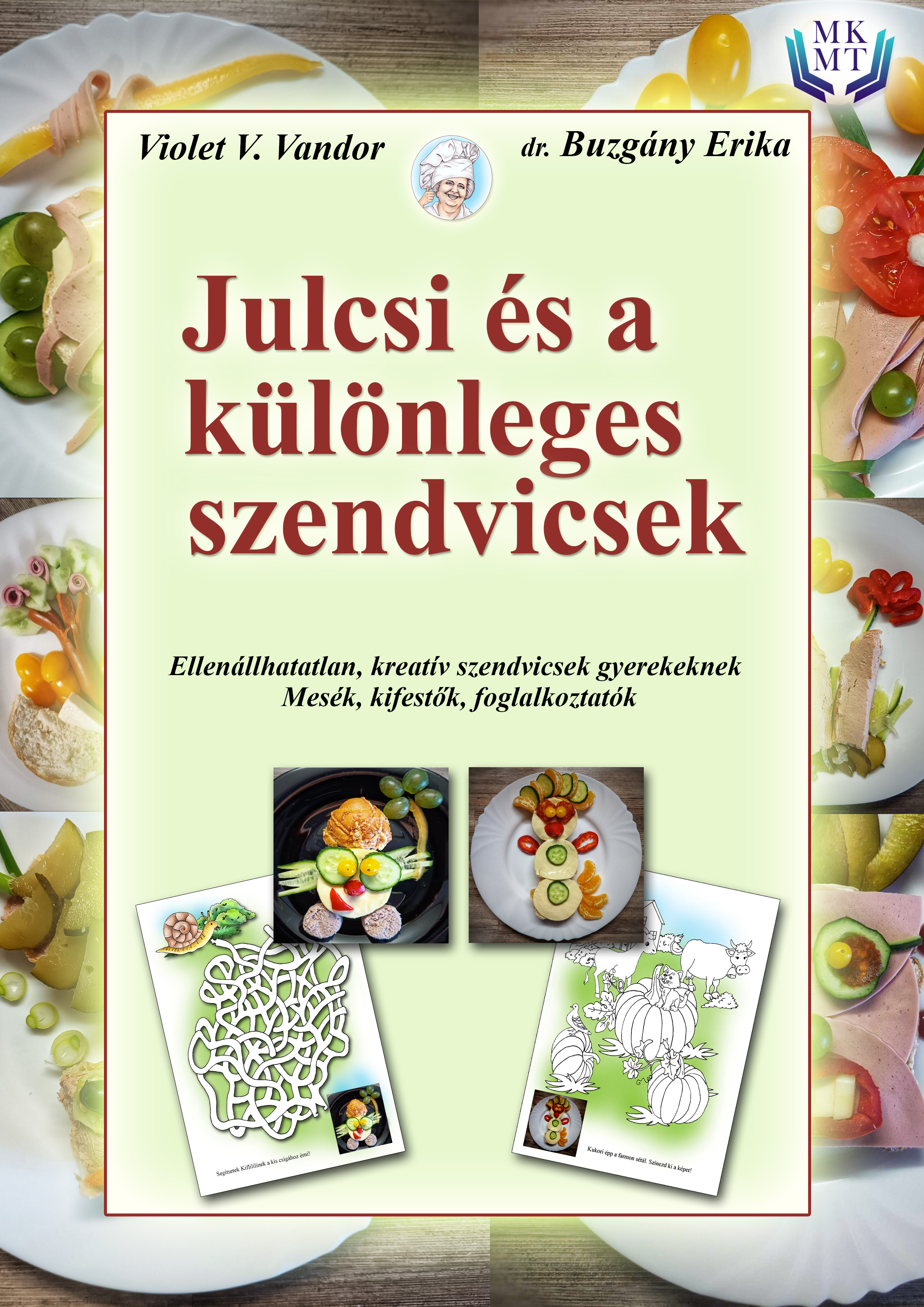 V. Vandor Violet - Julcsi és a különleges szendvicsek [eKönyv: epub, mobi]