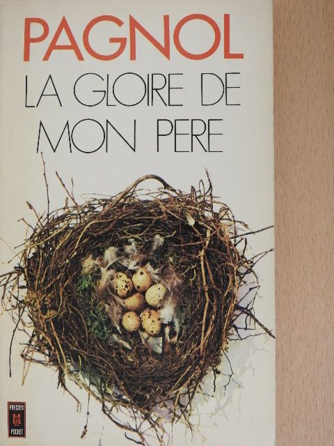 Marcel Pagnol - La Gloire de Mon Pére [antikvár]