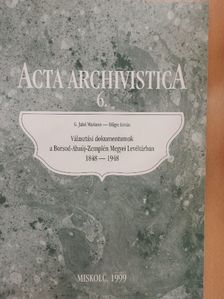 G. Jakó Mariann - Választási dokumentumok a Borsod-Abaúj-Zemplén Megyei Levéltárban 1848-1948 [antikvár]