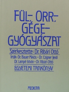 Dr. Bauer Miklós - Fül-, orr-, gégegyógyászat [antikvár]