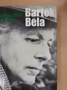 Ujfalussy József - Bartók Béla [antikvár]