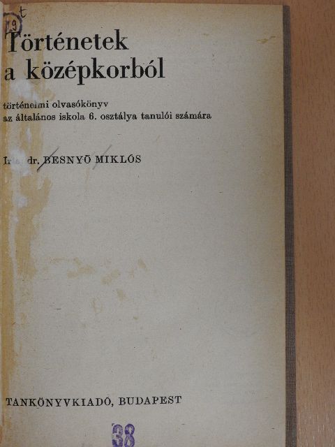 Dr. Besnyő Miklós - Történetek a középkorból [antikvár]