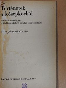 Dr. Besnyő Miklós - Történetek a középkorból [antikvár]