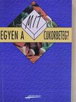Dr. Bíró Lajos - Mit egyen a cukorbeteg? [antikvár]