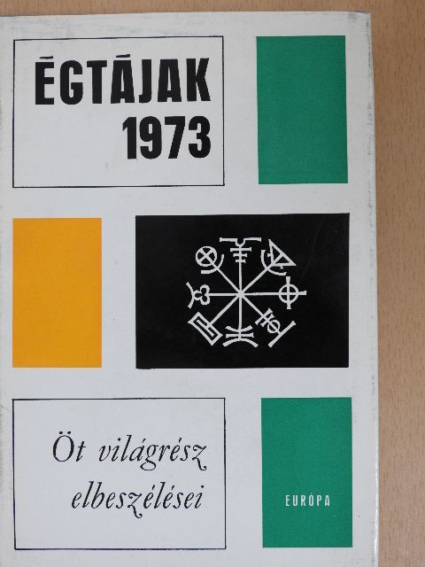 Alberts Bels - Égtájak 1973 [antikvár]
