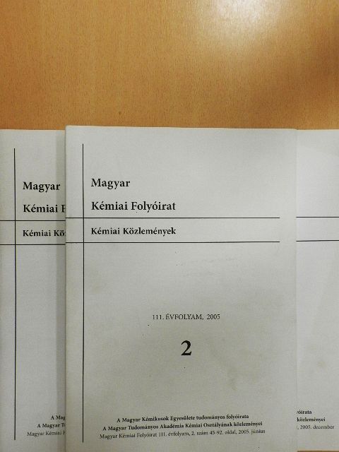 Bakó Péter - Magyar Kémiai Folyóirat 2005. (nem teljes évfolyam) [antikvár]