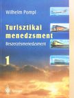 Wilhelm Pompl - Turisztikai menedzsment I. [antikvár]