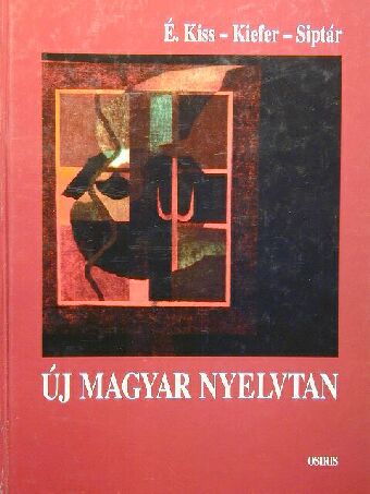 É. Kiss Katalin - Új magyar nyelvtan [antikvár]