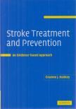 Graeme J. Hankey - Stroke Treatment and Prevention [antikvár]