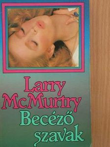 Larry McMurtry - Becéző szavak [antikvár]