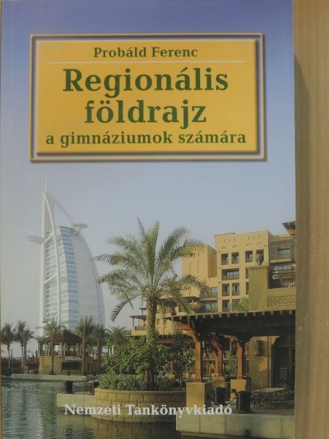 Dr. Probáld Ferenc - Regionális földrajz [antikvár]
