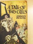 Charles Dickens - A Tale of Two Cities [antikvár]