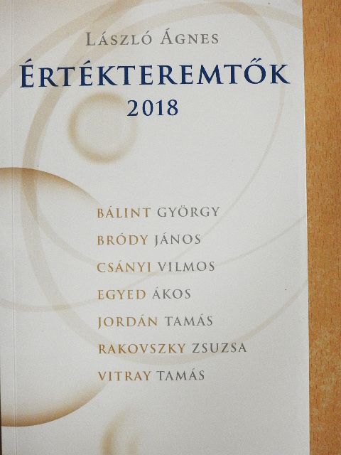 László Ágnes - Értékteremtők 2018 [antikvár]