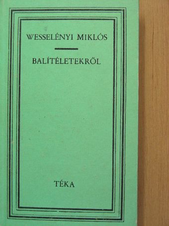 Wesselényi Miklós - Balítéletekről [antikvár]