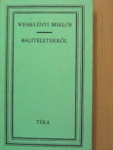 Wesselényi Miklós - Balítéletekről [antikvár]
