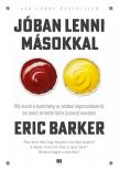 Eric Barker - Jóban lenni másokkal [eKönyv: epub, mobi]