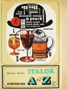 Kardos Ernő - Italok A-tól Z-ig [antikvár]