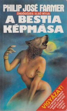 FARMER, PHILIP JOSÉ - A bestia képmása [antikvár]