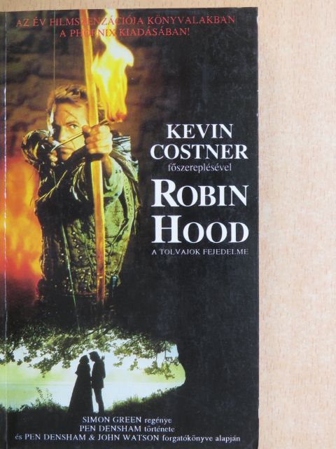 Simon Green - Robin Hood, a tolvajok fejedelme [antikvár]