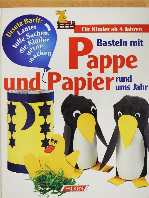Basteln mit Pappe und Papier rund ums Jahr [antikvár]
