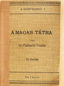 Dr. Posewitz Tivadar - A Szepesség I. [antikvár]