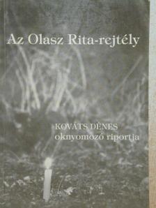 Kováts Dénes - Az Olasz Rita-rejtély [antikvár]