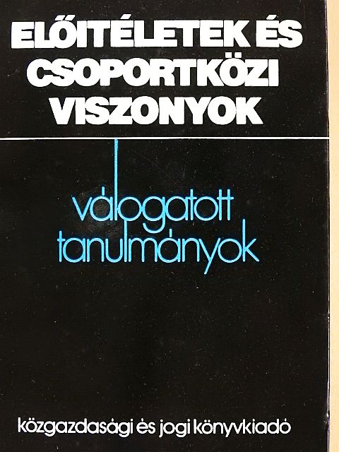Barbara Wilska-Duszynska - Előítéletek és csoportközi viszonyok [antikvár]