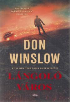 Don Winslow - Lángoló város [antikvár]